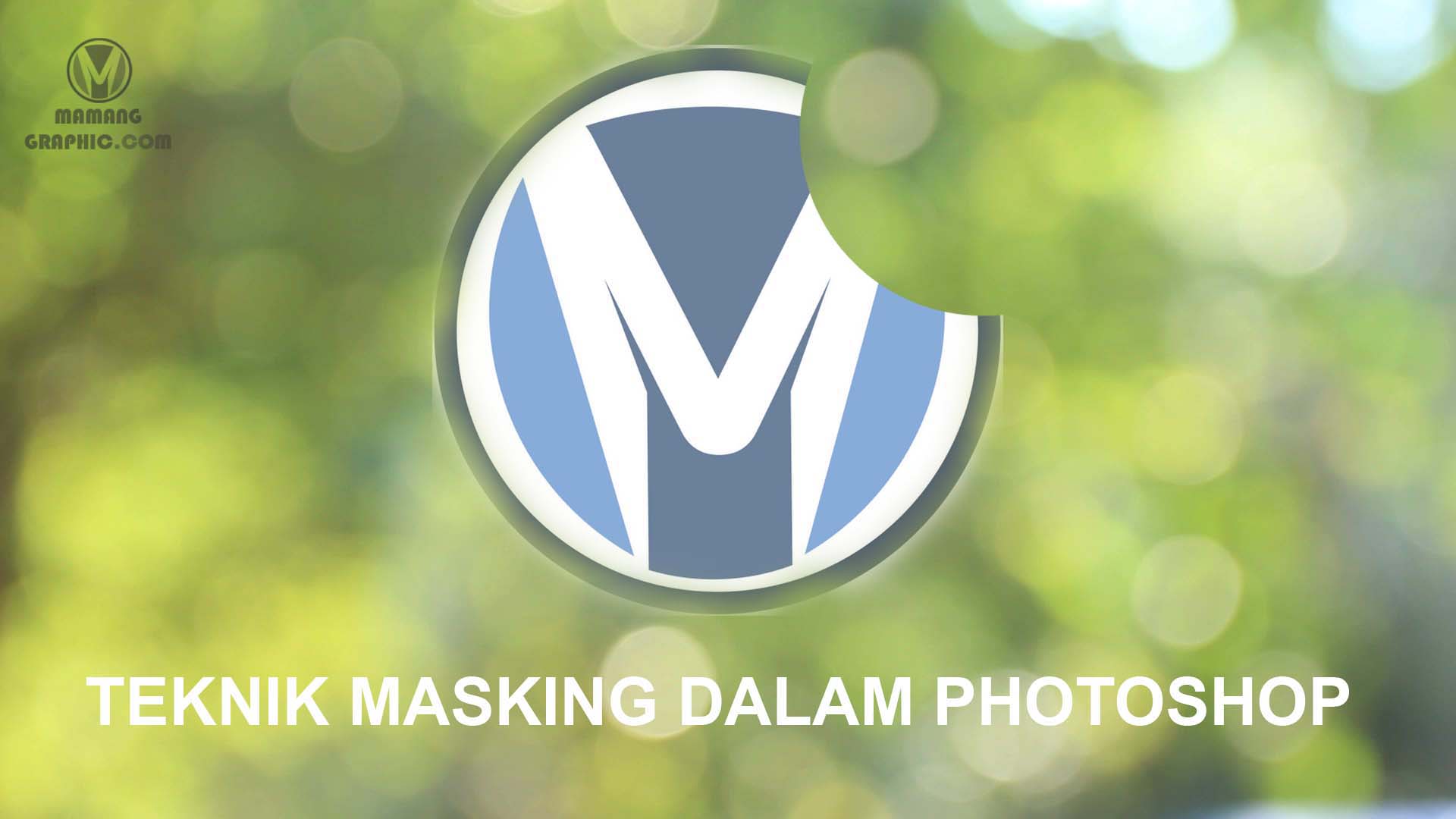 Cara Menggunakan Fitur Masking di Photoshop